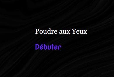 Poudre aux yeux screenshot 2