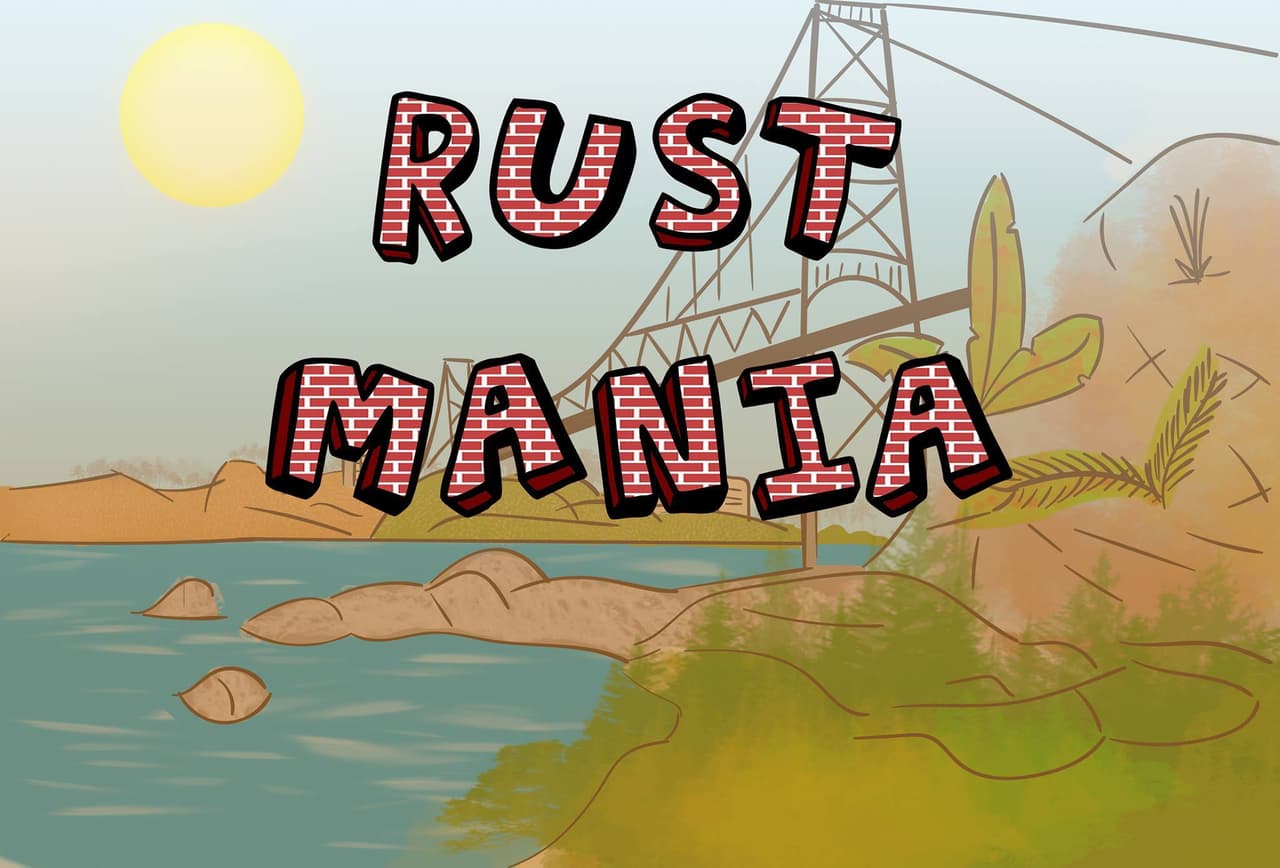 Rust Mania