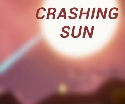 Crashing Sun
