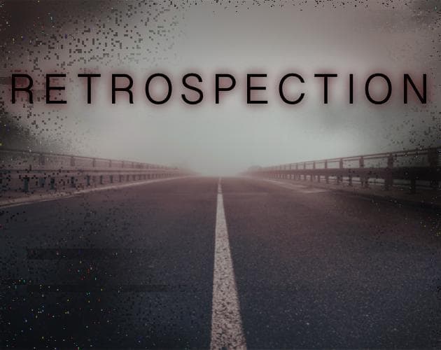 Retrospection