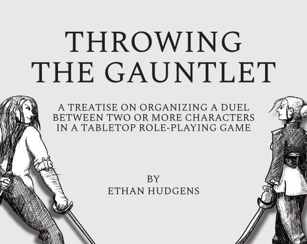 Throwing the Gauntlet (playtest)
