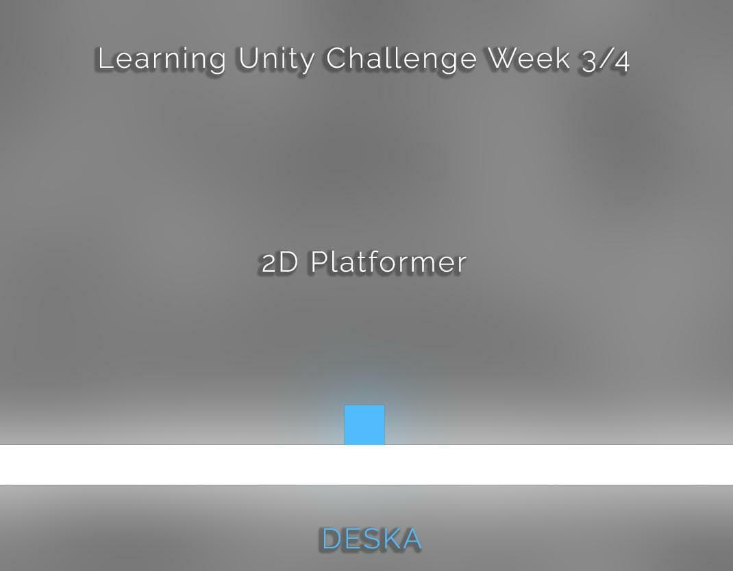 Learning Unity Challenge Week 3-4: 2D Platformer