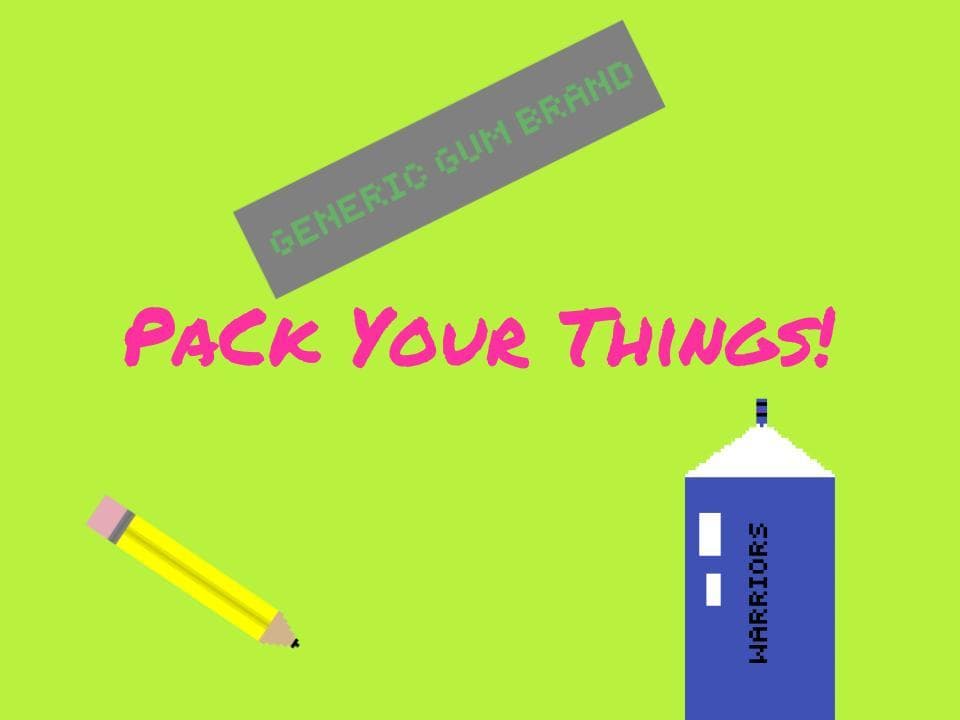 Pack Your Things!