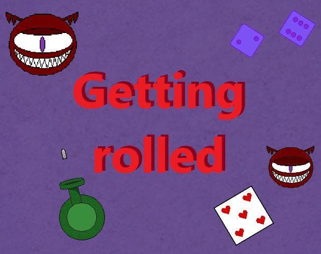 Getting rolled