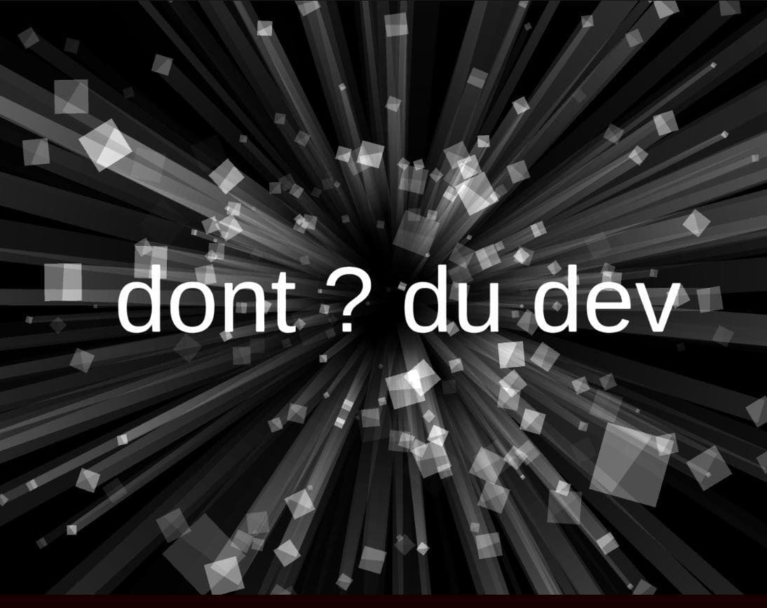 dont ? du dev