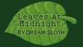 Leaves at Midnight