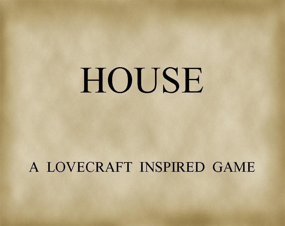 House a lovecraft inspired game
