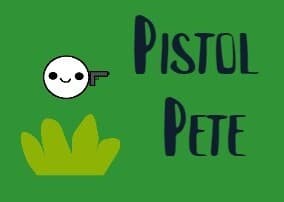 Pistol Pete
