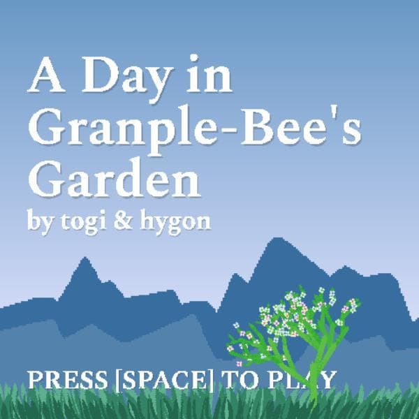 A Day in Granple-Bees Garden