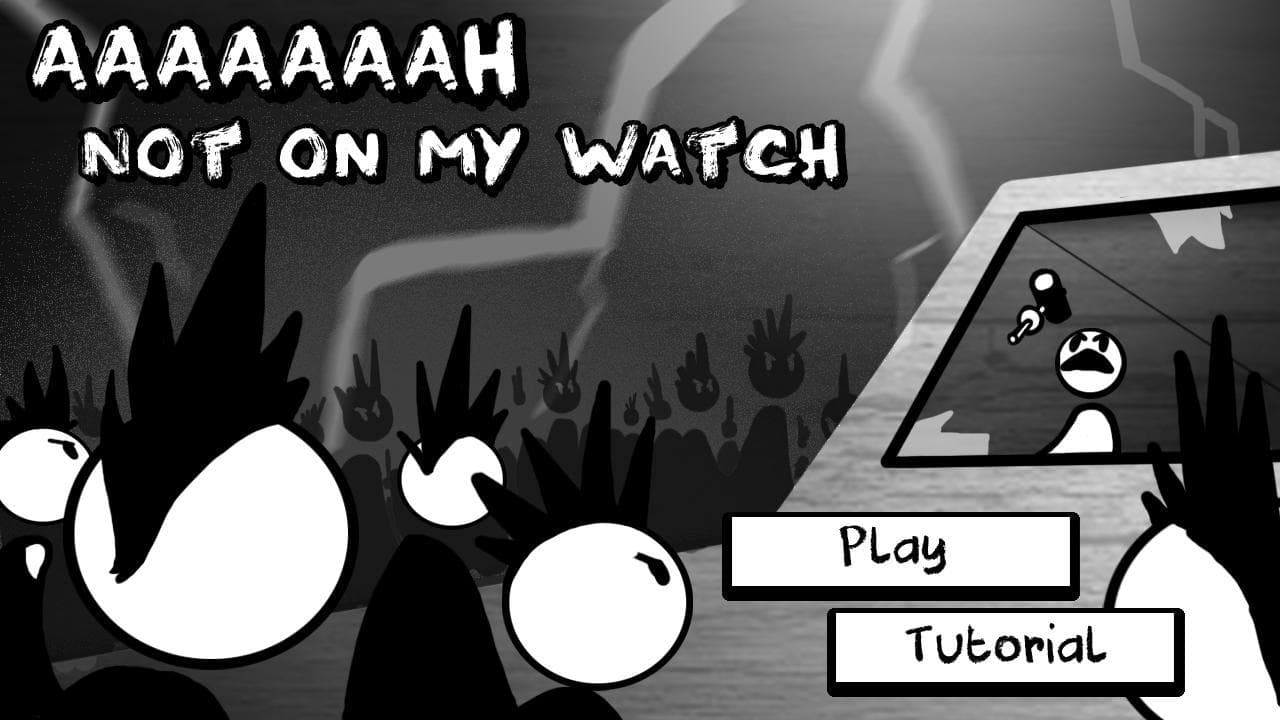 Aaaaaaah Not On My Watch screenshot 2
