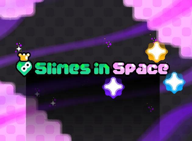 Slimes in Space