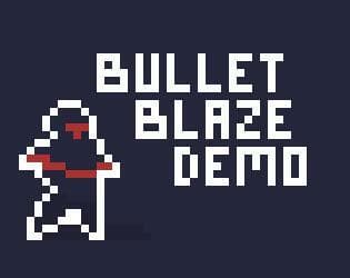Bullet Blaze (DEMO)