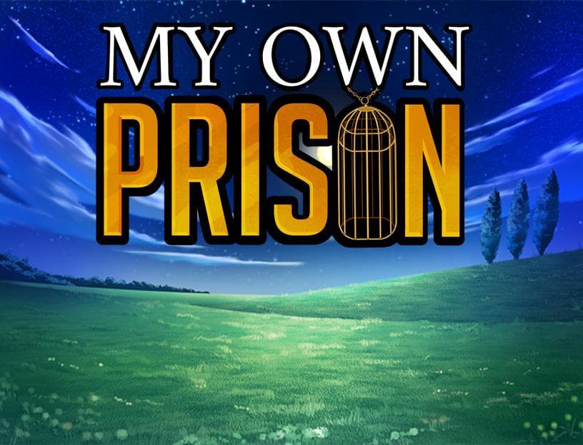 My Own Prison