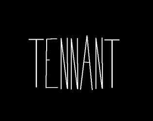 Tennant - demo for a game which will never exist ( RECREATION )