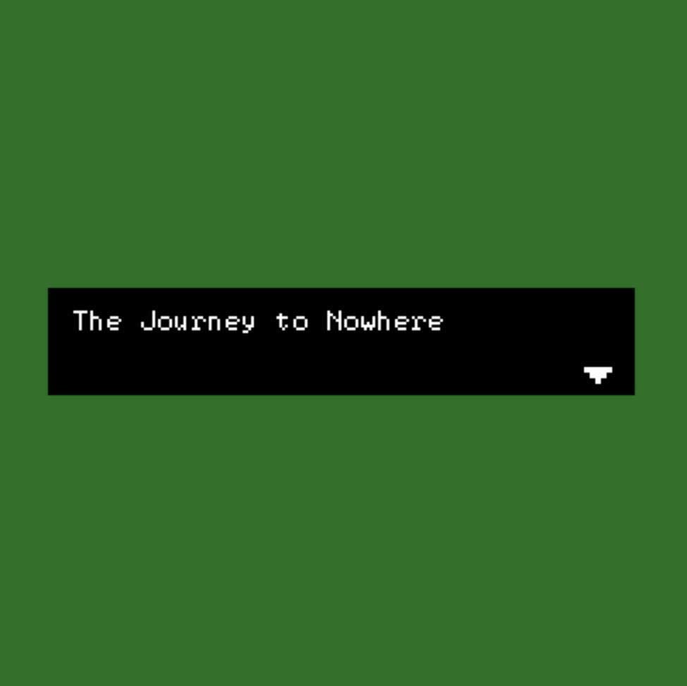 Journey To Nowhere