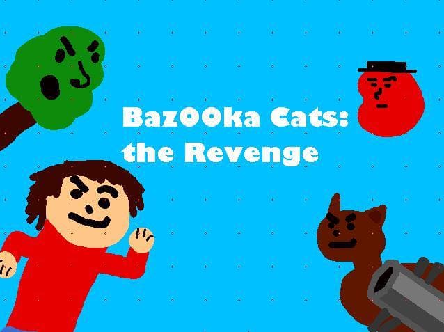 BazOOka Cats: the Revenge