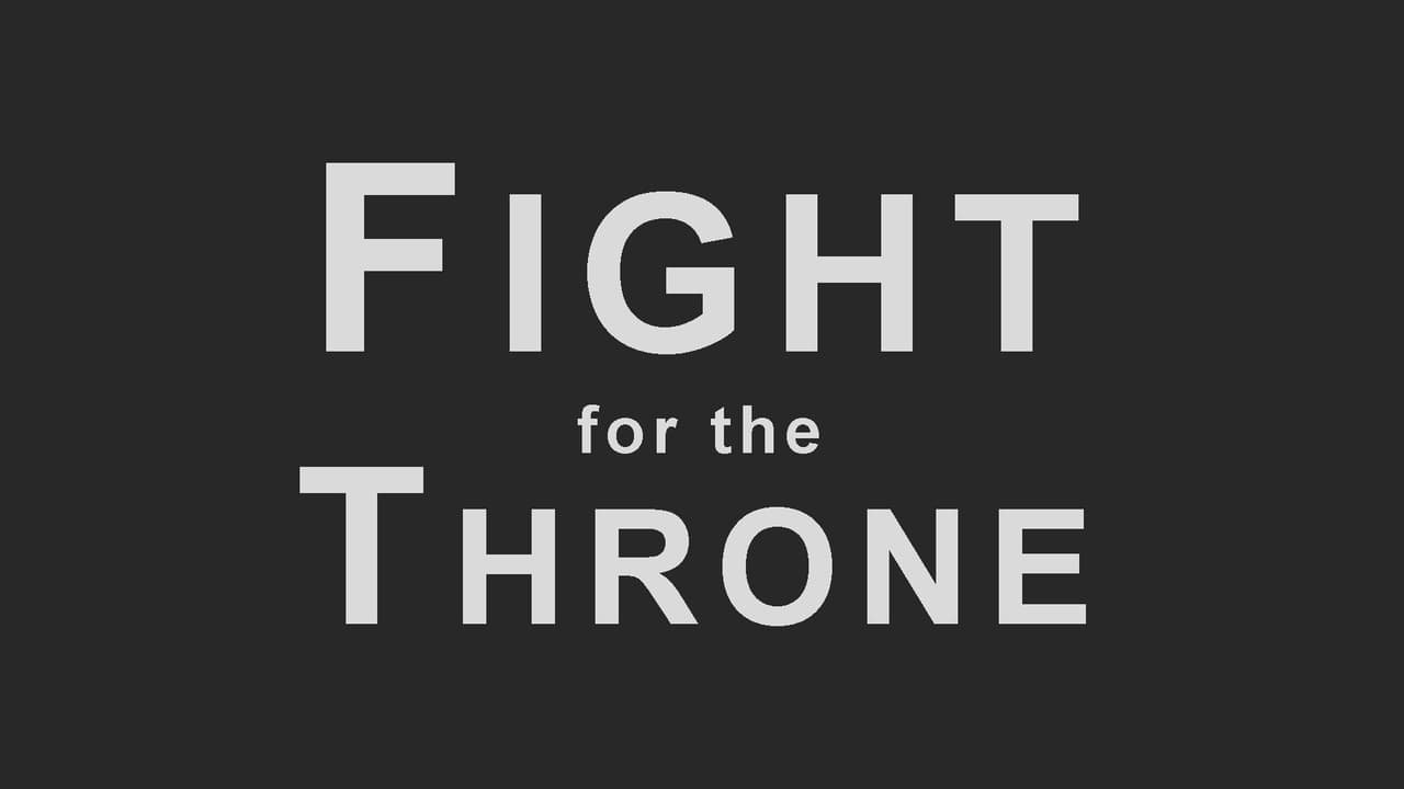 Fight for the Throne