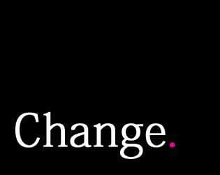 Change.