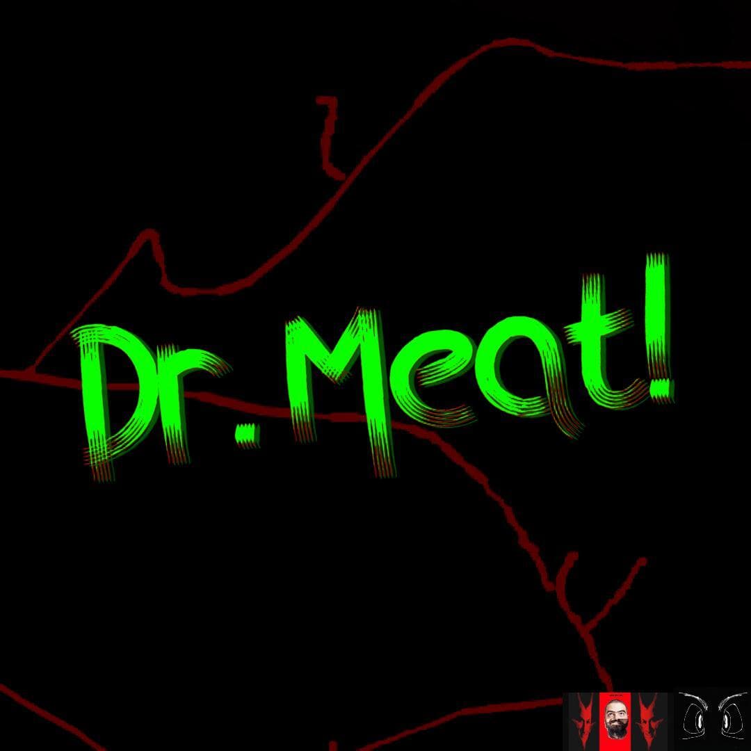 Dr. Meat