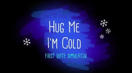 Hug me Im cold