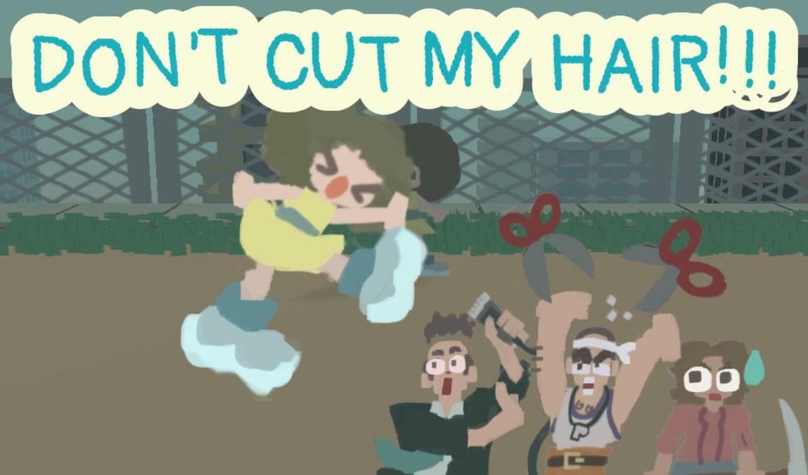 DONT CUT MY HAIR