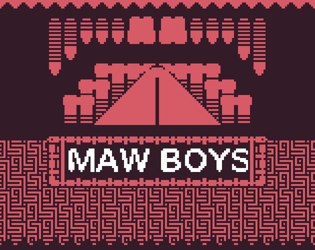 Maw Boys