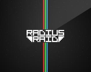 Radius Raid