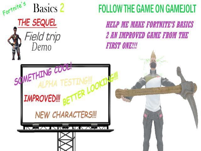 Fortnites Basics 2 Field Trip Demo (Update 1)