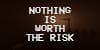 Nothing Is Worth The Risk (Scinacz) screenshot 2