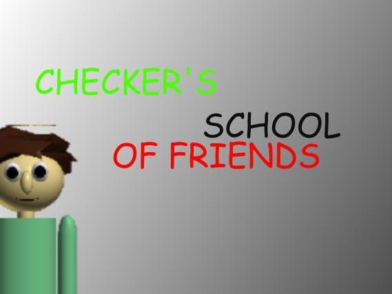 Checkers school of friends