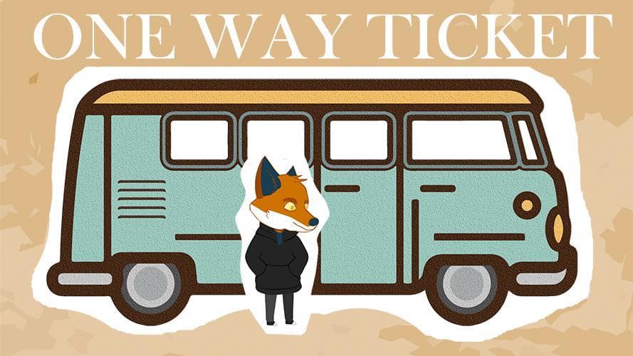 The One Way Ticket