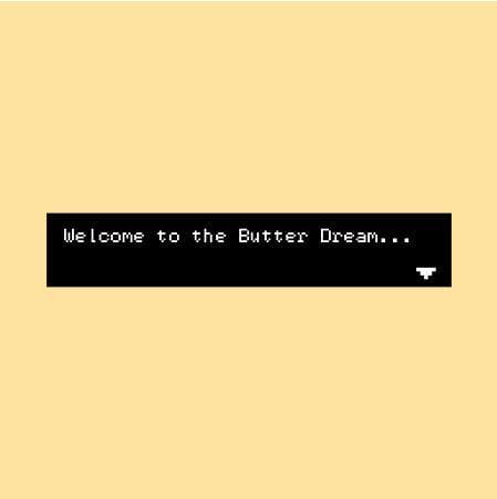 Butter Dream