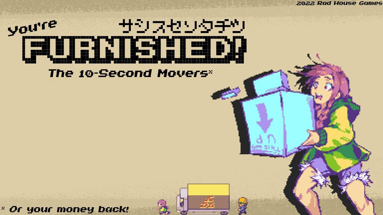Youre Furnished! The 10-Second Movers