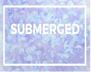 Submerged (itch) (Kate)