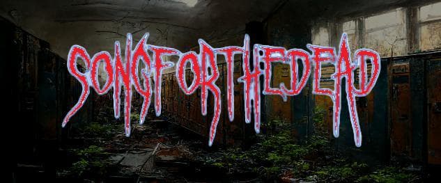 SongForTheDead