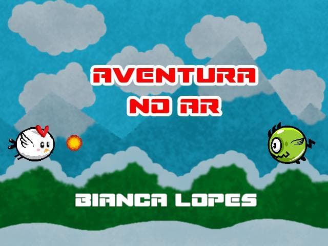 Aventura no Ar - Bianca Lopes