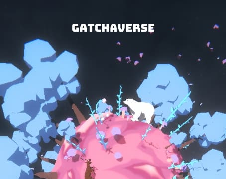 Gatchaverse