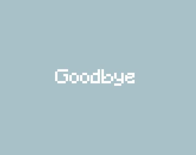 Goodbye (feelmystach)