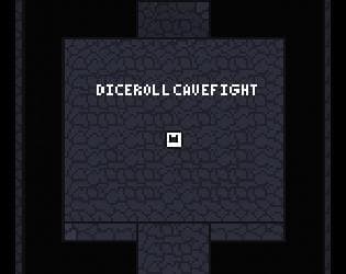 Diceroll Cavefight