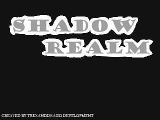 Shadow Realm (TrexandDrago Development)