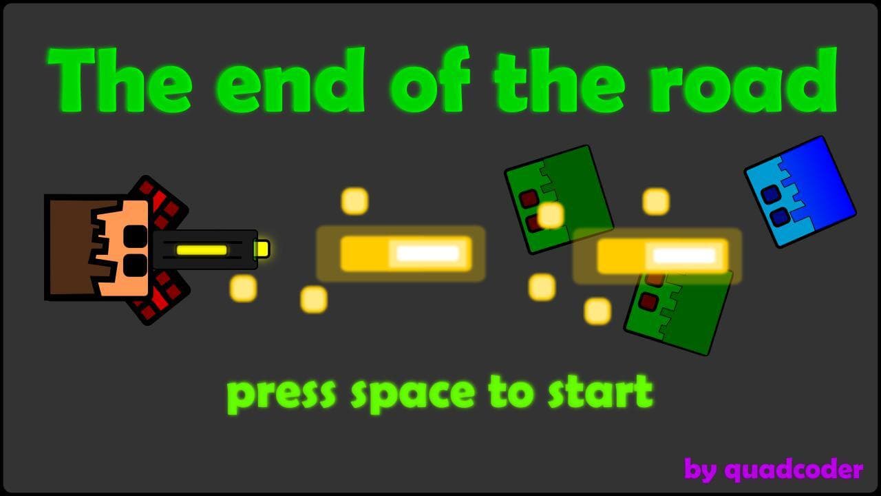 The End of the Road (quadcoder) screenshot 2