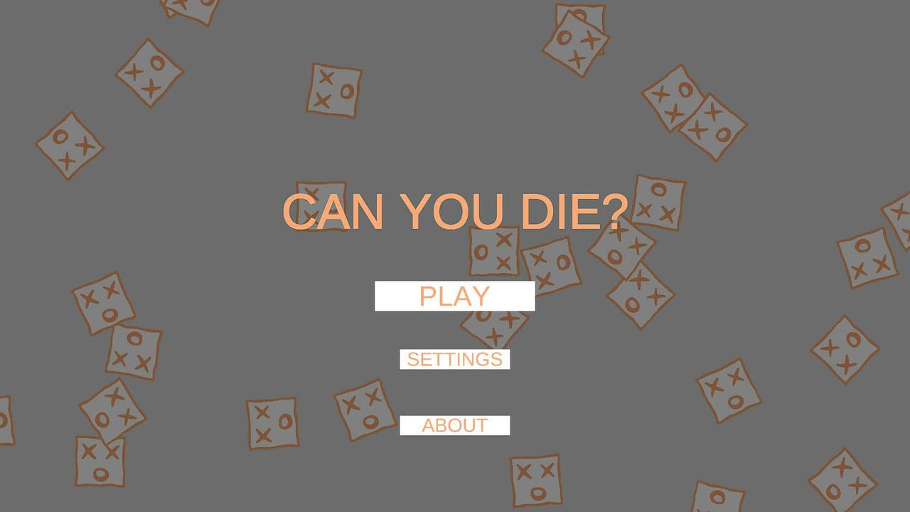 Can You Die?