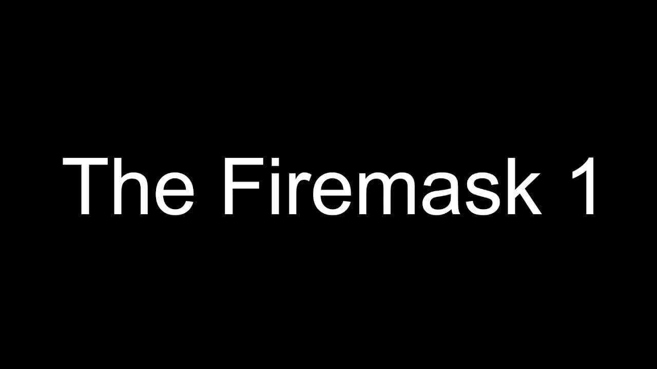 The Firemask 1