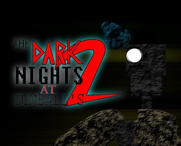The Dark Nights At Gumballs 2