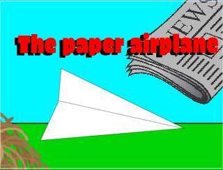 The paper airplane