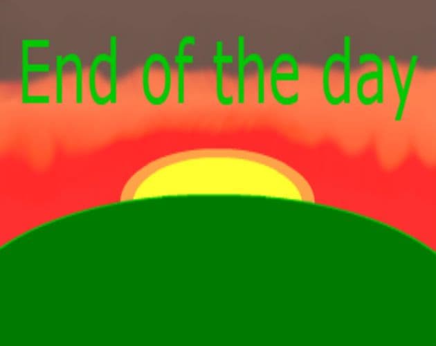 End of the day