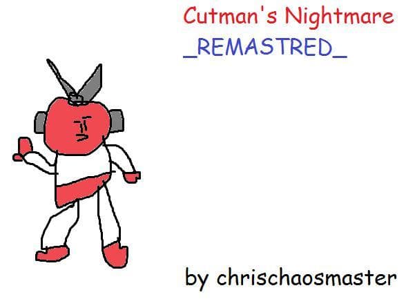 Cutmans Nightmare REMASTERED