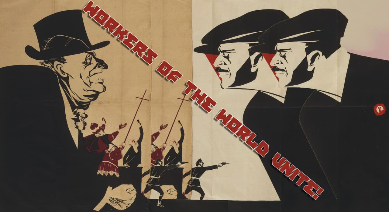 Workers of the World Unite!