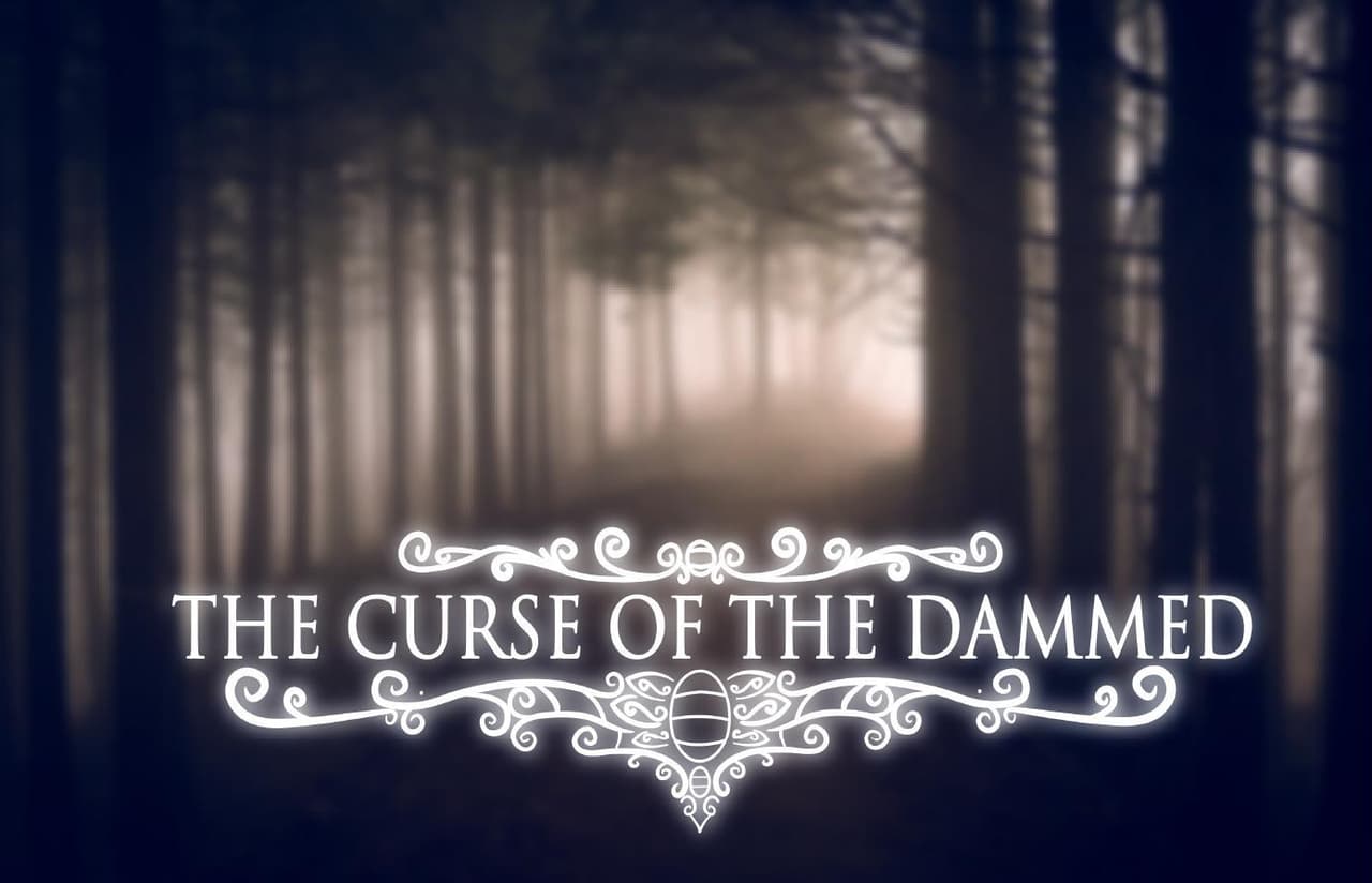 Curse of the Dammed