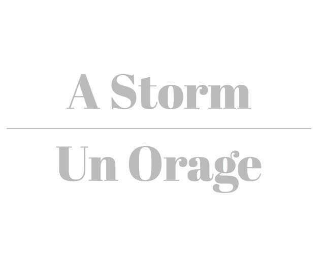 A Storm / Un Orage